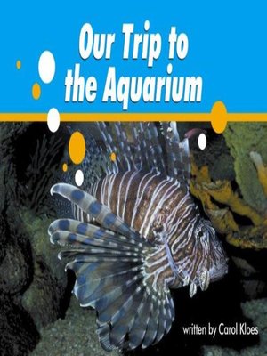 cover image of Our Trip to the Aquarium